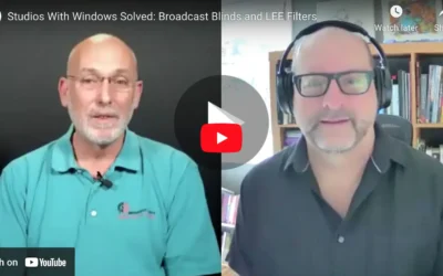 Webinar Replay – Studios With Windows Solved:Broadcast Blinds and LEE Filters