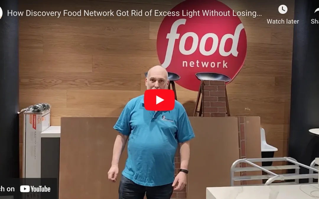 Video: How Discovery Food Network Got Rid of Excess Light Without Losing a View